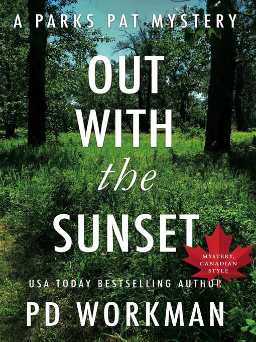 Title details for Out with the Sunset by P.D. Workman - Available